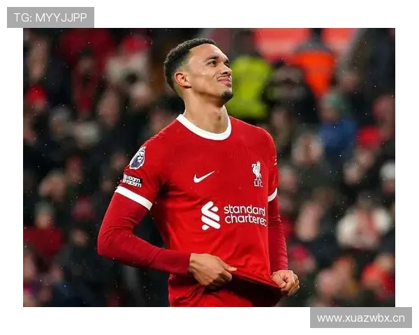 特伦特·亚历山大-阿诺德：欧冠与英超双冠核心解析